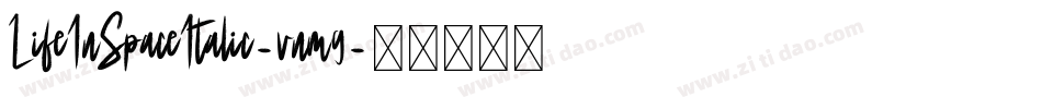 LifeInSpaceItalic-vnm9字体转换