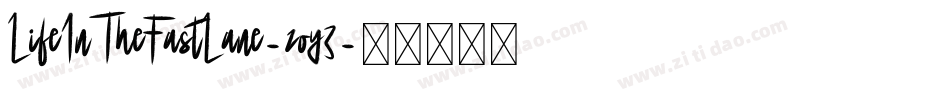 LifeInTheFastLane-zoy3字体转换
