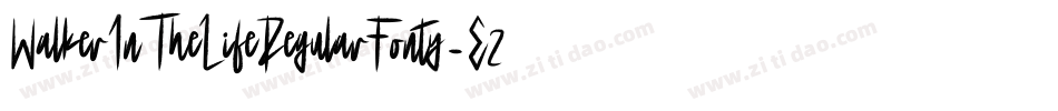 WalkerInTheLifeRegularFonty-E25e字体转换