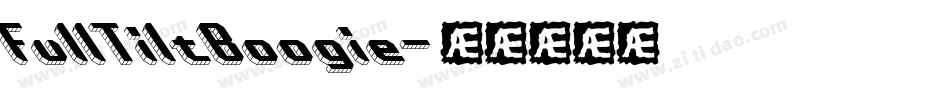 FullTiltBoogie字体转换