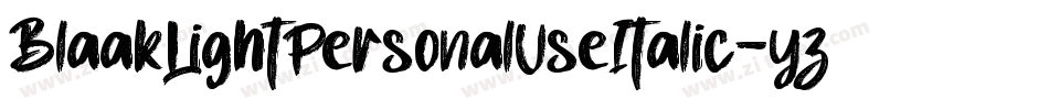 BlaakLightPersonalUseItalic-yzrM字体转换 BlaakLightPersonalUseItalic-yzrM字体转换