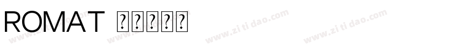 ROMAT字体转换