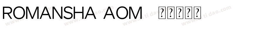 Romansha-AOm2字体转换