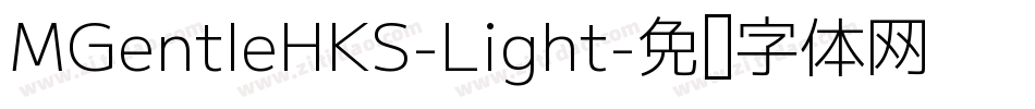 MGentleHKS-Light字体转换