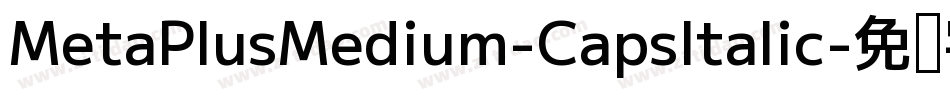 MetaPlusMedium-CapsItalic字体转换