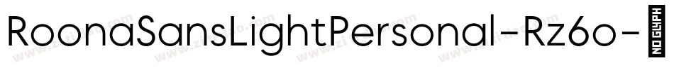 RoonaSansLightPersonal-Rz6o字体转换