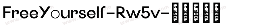 FreeYourself-Rw5v字体转换