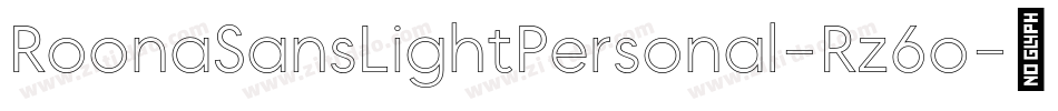 RoonaSansLightPersonal-Rz6o字体转换
