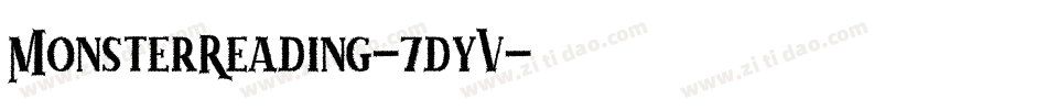 MonsterReading-7dyV字体转换