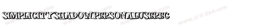 SimplicityShadowPersonalUseRegular-ALwEA字体转换