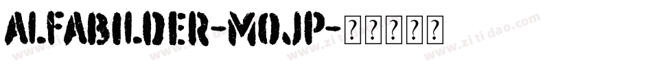 Alfabilder-MOjP字体转换