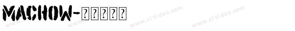 Machow字体转换