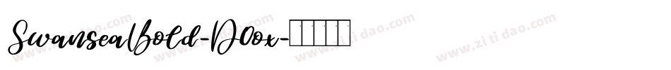 SwanseaBold-D0ox字体转换