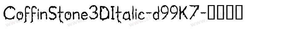 CoffinStone3DItalic-d99K7字体转换