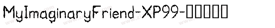 MyImaginaryFriend-XP99字体转换