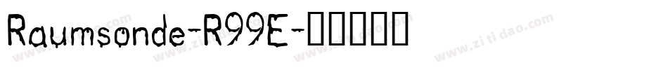 Raumsonde-R99E字体转换