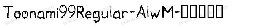 Toonami99Regular-AlwM字体转换