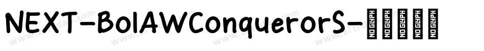 NEXT-BolAWConquerorS字体转换