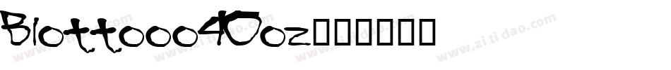 Blottooo40oz字体转换