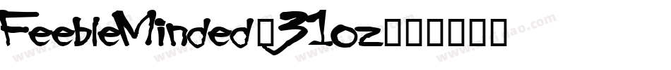 FeebleMinded-31oz字体转换