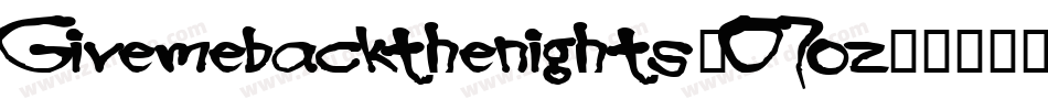 Givemebackthenights-07oz字体转换