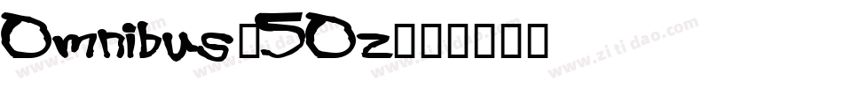 Omnibus-5Oz字体转换
