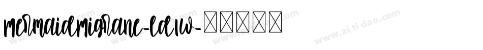 MermaidMigrane-ld1w字体转换