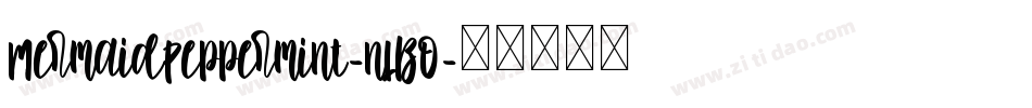 MermaidPeppermint-nLBO字体转换
