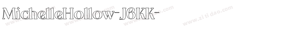 MichelleHollow-J6KK字体转换