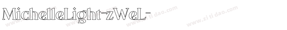 MichelleLight-zWeL字体转换