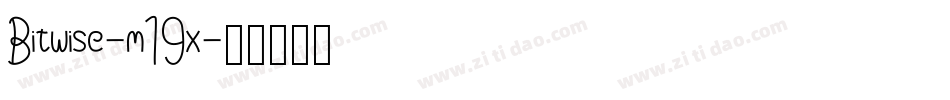 Bitwise-m19x字体转换