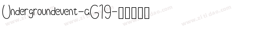 Undergroundevent-aG19字体转换
