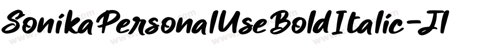 SonikaPersonalUseBoldItalic-JlzK字体转换