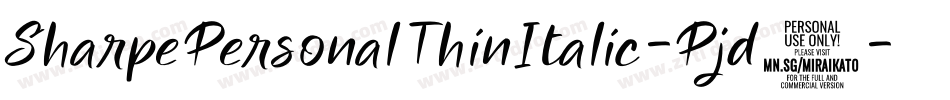 SharpePersonalThinItalic-Pjd7字体转换