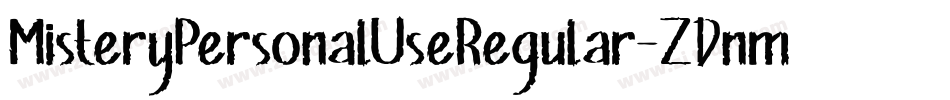MisteryPersonalUseRegular-ZDnm字体转换