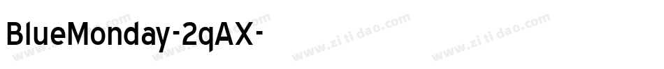 BlueMonday-2qAX字体转换