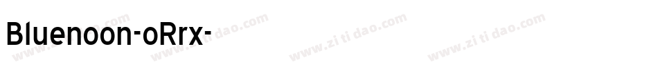 Bluenoon-oRrx字体转换