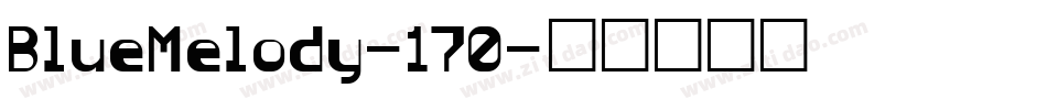 BlueMelody-170字体转换