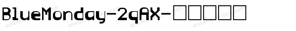 BlueMonday-2qAX字体转换
