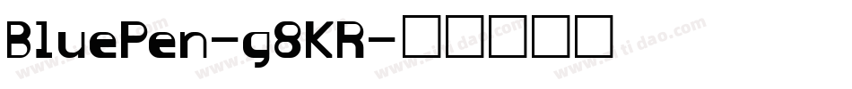 BluePen-g8KR字体转换