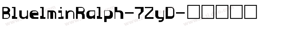 BluelminRalph-7ZyD字体转换
