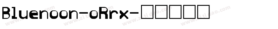 Bluenoon-oRrx字体转换