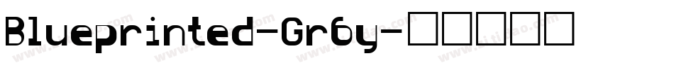 Blueprinted-Gr6y字体转换