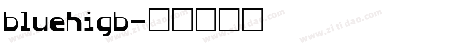 bluehigb字体转换
