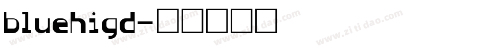 bluehigd字体转换
