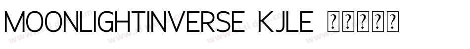 MoonlightInverse-Kjle字体转换