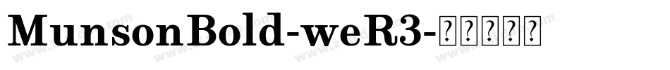 MunsonBold-weR3字体转换