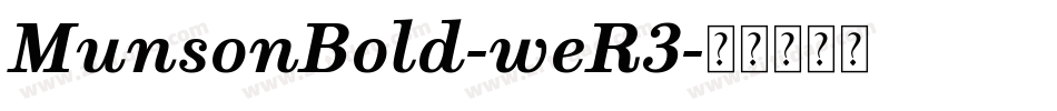 MunsonBold-weR3字体转换