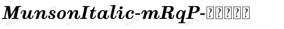 MunsonItalic-mRqP字体转换