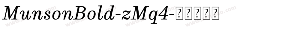 MunsonBold-zMq4字体转换